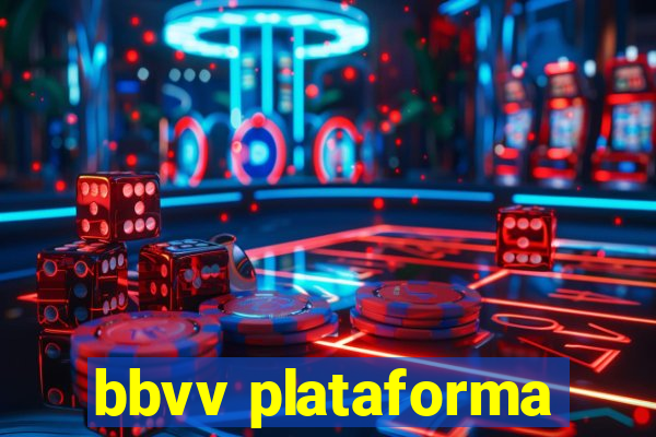 bbvv plataforma